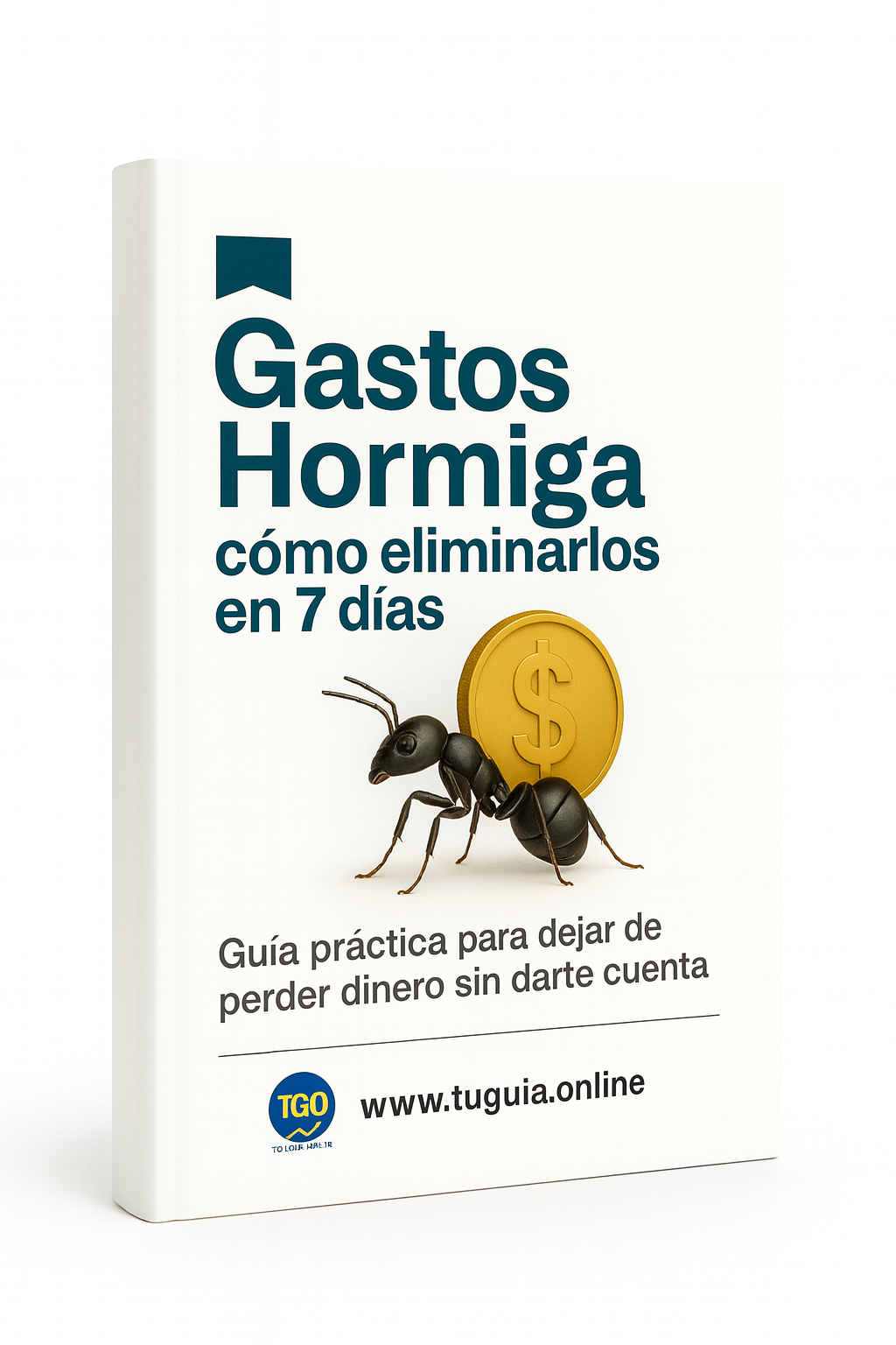 Gastos Hormiga: cómo eliminarlos en 7 días